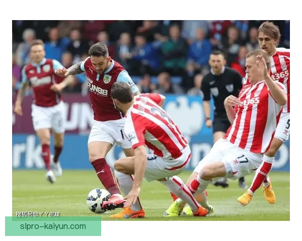 伯恩利边路进攻表现稳健，战术多样性备受关注